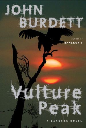 [Sonchai Jitpleecheep 05] • Vulture Peak · A Royal Thai Detective Novel (5)
